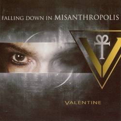 Valentine (NL) : Falling Down in Misanthropolis